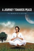 A Journey Towards Peace