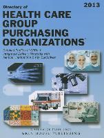 Directory of Healthcare Group Purchasing Organizations, 2013