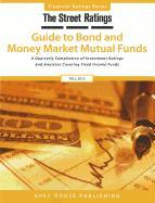 Thestreet Ratings' Guide to Bond & Money Market Mutual Funds, Fall 2012