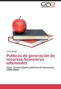 Políticas de generación de recursos financieros adicionales