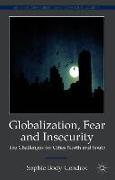 Globalization, Fear and Insecurity