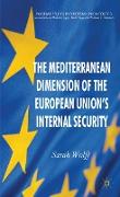 The Mediterranean Dimension of the European Union's Internal Security