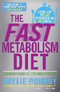 The Fast Metabolism Diet