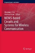 MEMS-based Circuits and Systems for Wireless Communication