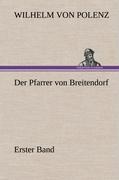 Der Pfarrer von Breitendorf - Erster Band