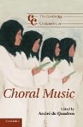 The Cambridge Companion to Choral Music