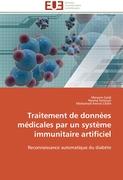 Traitement de données médicales par un système immunitaire artificiel