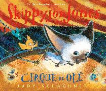 Skippyjon Jones Cirque de Ole