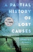 A Partial History of Lost Causes