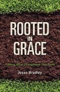 Rooted in Grace