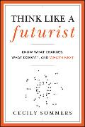 Think Like a Futurist