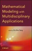 Mathematical Modeling with Multidisciplinary Applications