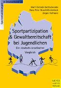 Sportpartizipation & Gewaltbereitschaft bei Jugendlichen - Ein deutsch-israelischer Vergleich