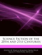 Science Fiction of the 20th and 21st Centuries