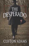 The Desperado