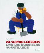 Wladimir Lebedew und die russische Avantgarde