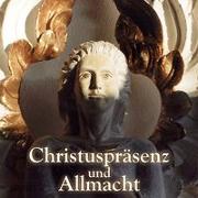Christuspräsenz und Allmacht. CD
