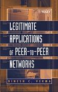 Legitimate Applications of Peer to Peer Networks