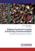 Edging Customer Loyalty Enhancing Communication