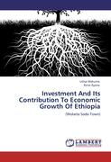 Investment And Its Contribution To Economic Growth Of Ethiopia