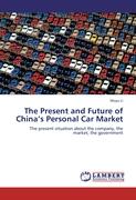The Present and Future of China¿s Personal Car Market