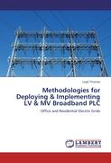 Methodologies for Deploying & Implementing LV & MV Broadband PLC