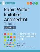 Rapid Motor Imitation Antecedent (RMIA) Training Manual