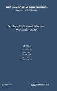 Nuclear Radiation Detection Materials 2009