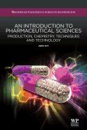 An Introduction to Pharmaceutical Sciences