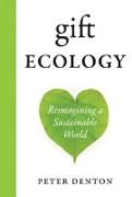 Gift Ecology