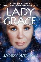 Lady Grace, A Thrilling Adventure Wrapped in the Embrace of Epic Love