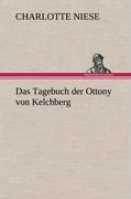 Das Tagebuch der Ottony von Kelchberg