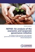 NEPAD: An analysis of the economic and corporate governance initiative