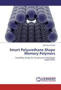 Smart Polyurethane Shape Memory Polymers