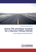 Active Tilt and Steer Control for a Narrow Tilting Vehicle