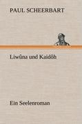 Liwûna und Kaidôh