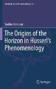 The Origins of the Horizon in Husserl¿s Phenomenology