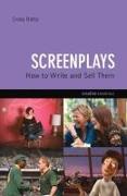 Screenplays: How to Write and Sell Them