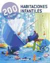 200 trucos : habitaciones infantiles