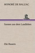 Szenen aus dem Landleben - Die Bauern