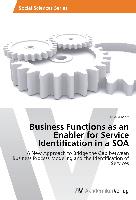 Business Functions as an Enabler for Service Identification in a SOA