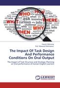The Impact Of Task Design And Performance Conditions On Oral Output
