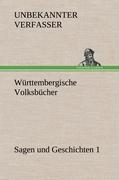 Württembergische Volksbücher - Sagen und Geschichten 1