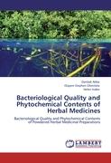 Bacteriological Quality and Phytochemical Contents of Herbal Medicines