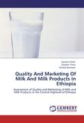 Quality And Marketing Of Milk And Milk Products In Ethiopia