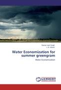 Water Economization for summer greengram