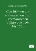 Geschichten der romanischen und germanischen Völker von 1494 bis 1514