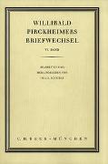 Willibald Pirckheimers Briefwechsel Bd. 6