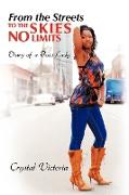 From the Streets to the Skies No Limits