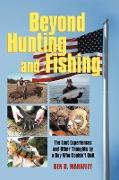 Beyond Hunting and Fishing